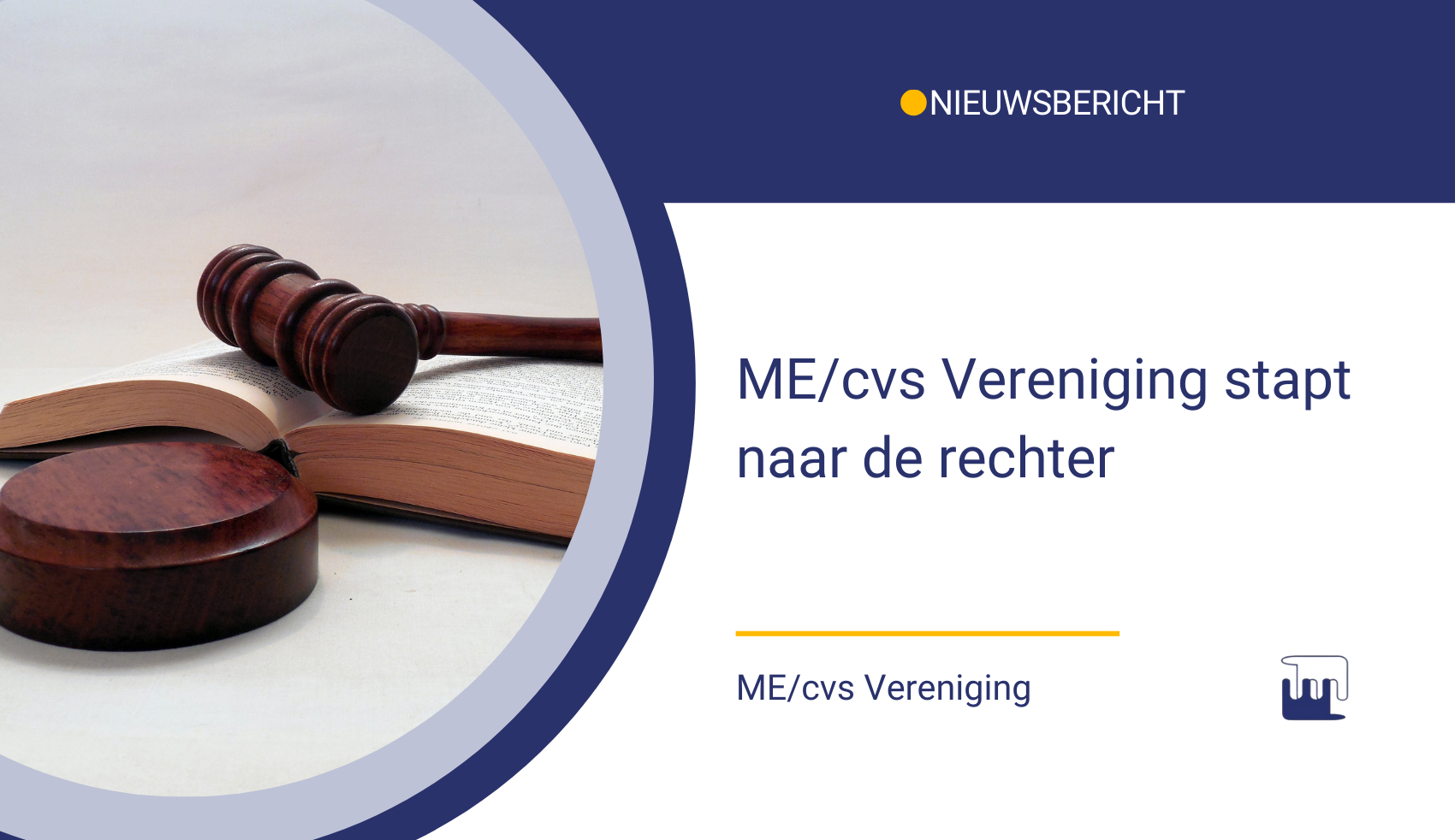 nieuws – nieuwsbericht – ME_cvs Vereniging stapt naar de rechter ME/cvs Vereniging stapt naar de rechter