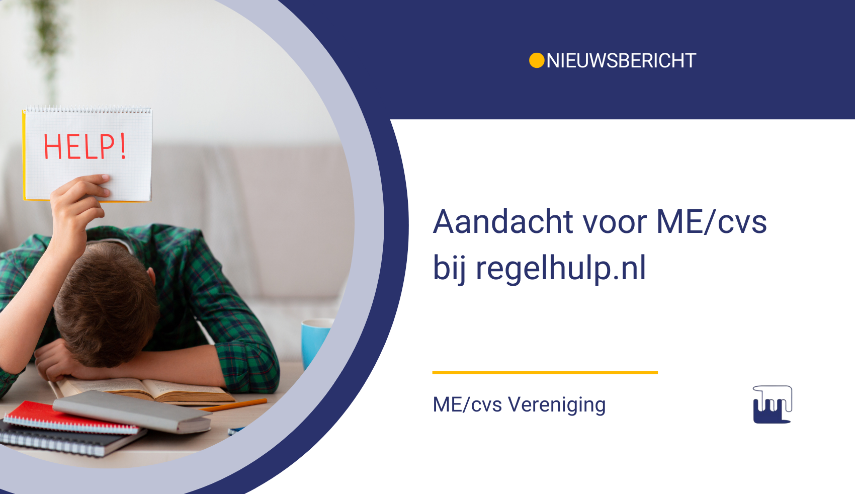 nieuws – nieuwsbericht – Aandacht voor ME_cvs bij regelhulp.nl Aandacht voor ME/cvs bij Regelhulp.nl