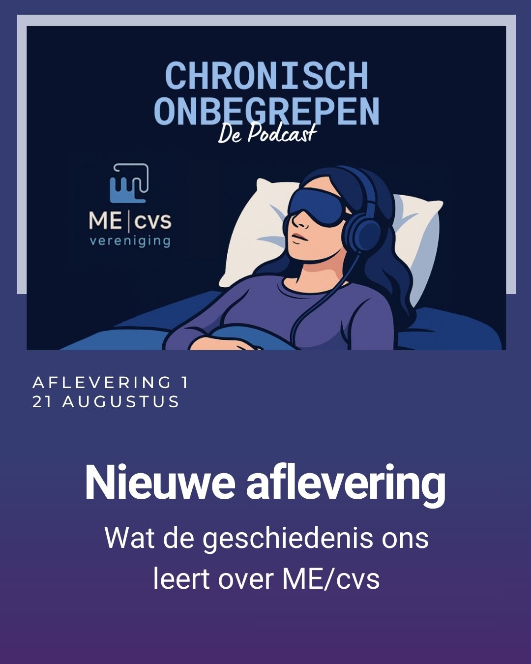 Chronisch Onbegrepen - aflevering 1 - geschiedenis ME-cvs chronisch onbegrepen - aflevering 1 - De geschiedenis van ME/cvs