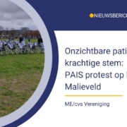 Krachtige stem met PAIS protest op het Malieveld Onzichtbare patiënten, krachtige stem: PAIS protest op Malieveld
